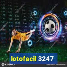 lotofacil 3247