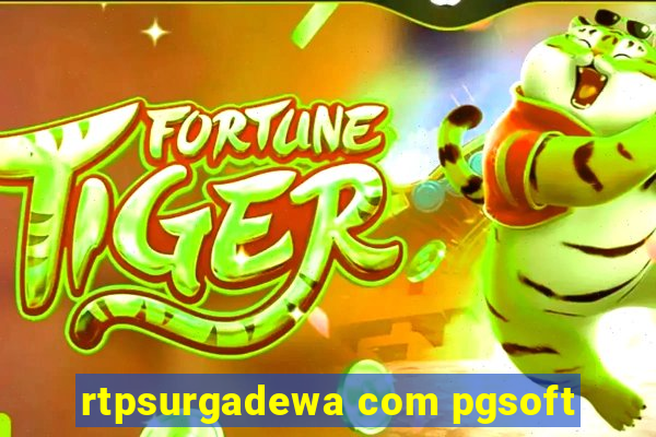 rtpsurgadewa com pgsoft