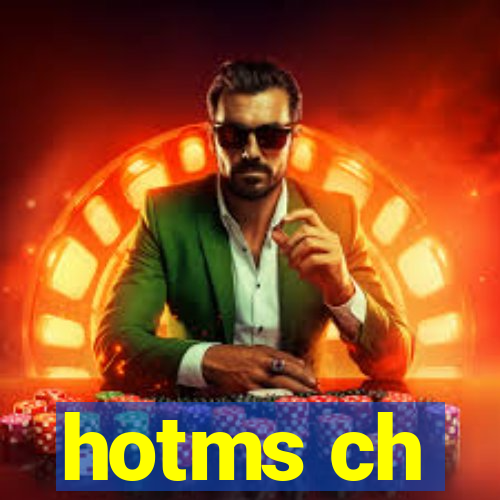 hotms ch