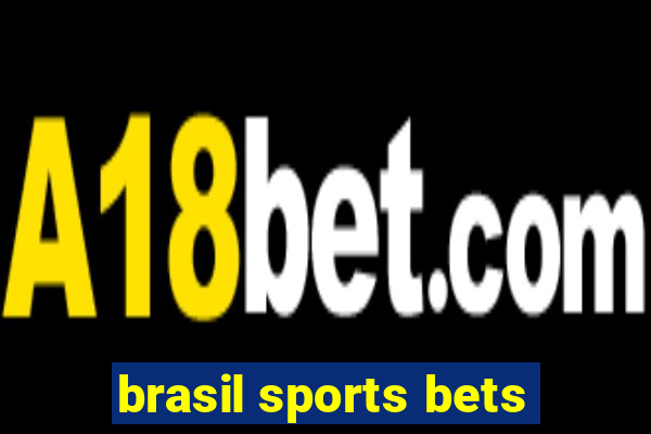 brasil sports bets