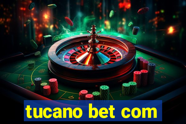 tucano bet com