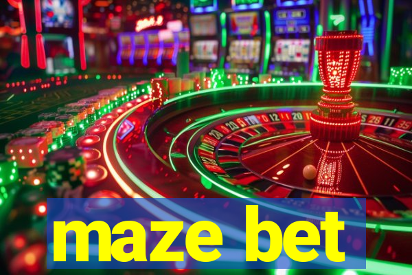 maze bet