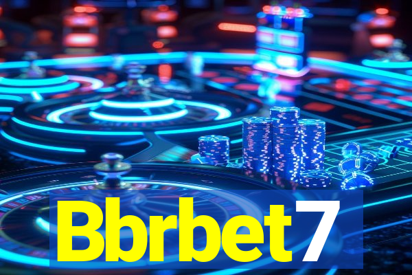 Bbrbet7