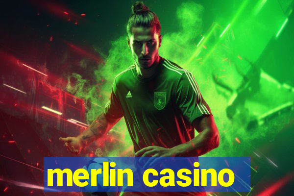 merlin casino