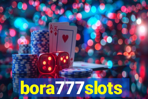 bora777slots