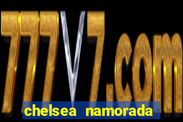 chelsea namorada david garrett