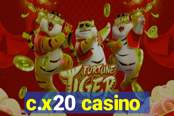 c.x20 casino