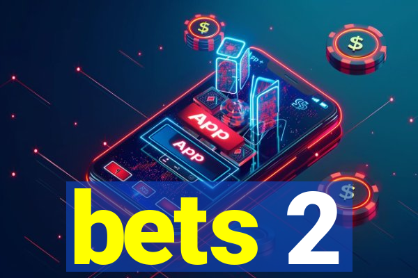 bets 2