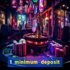 1 minimum deposit mobile casino canada