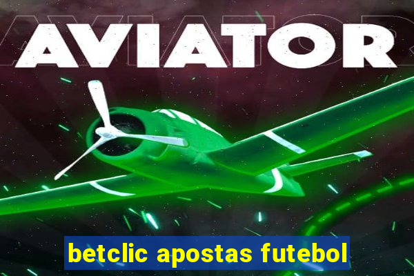 betclic apostas futebol