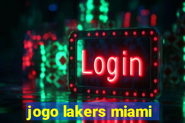 jogo lakers miami