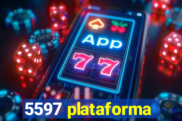 5597 plataforma