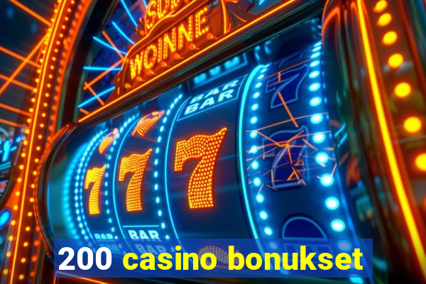 200 casino bonukset