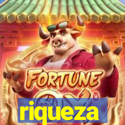 riqueza