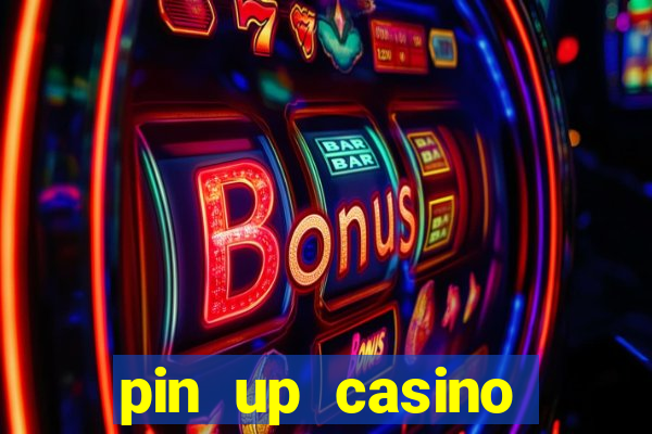 pin up casino codigo promocional