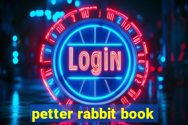 petter rabbit book