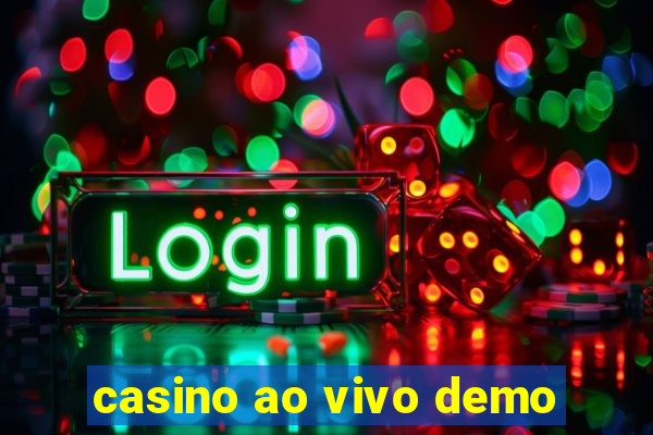 casino ao vivo demo