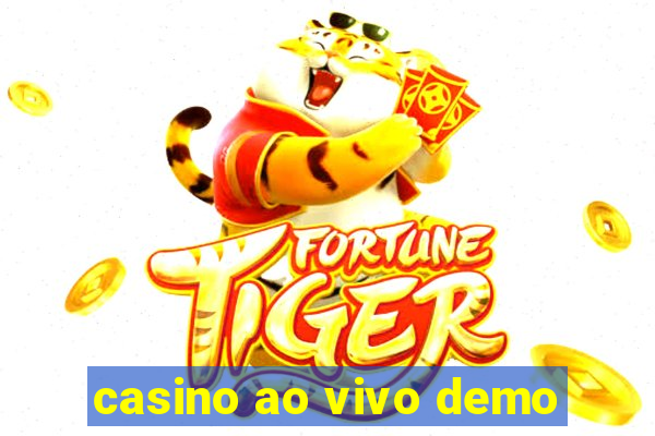 casino ao vivo demo