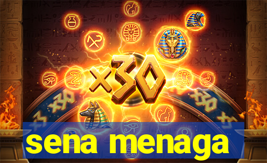 sena menaga