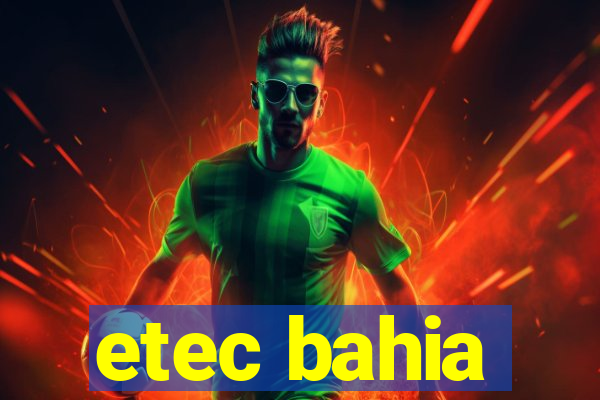 etec bahia