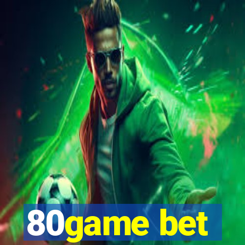 80game bet