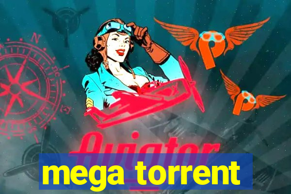 mega torrent