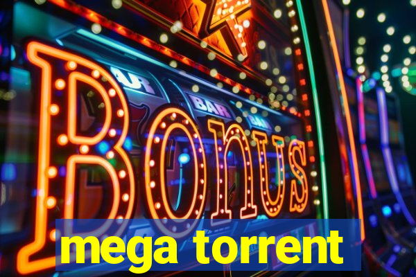 mega torrent