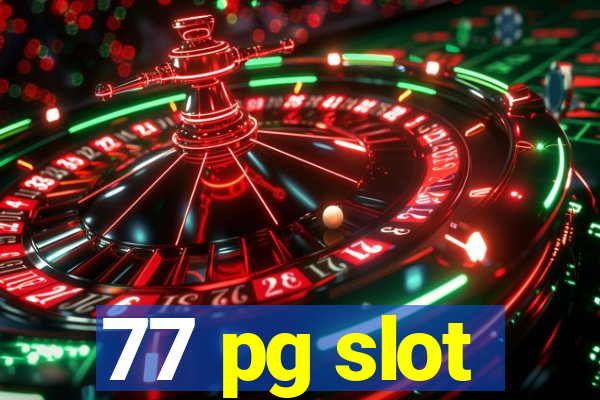 77 pg slot