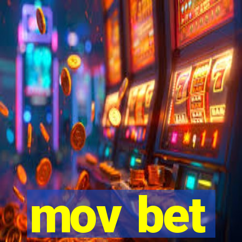 mov bet