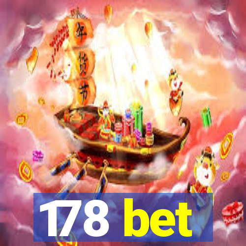 178 bet