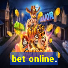 bet online.