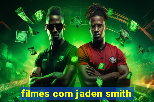 filmes com jaden smith