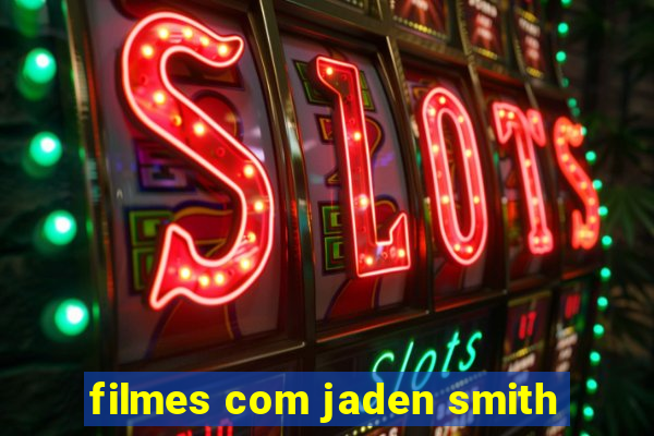 filmes com jaden smith