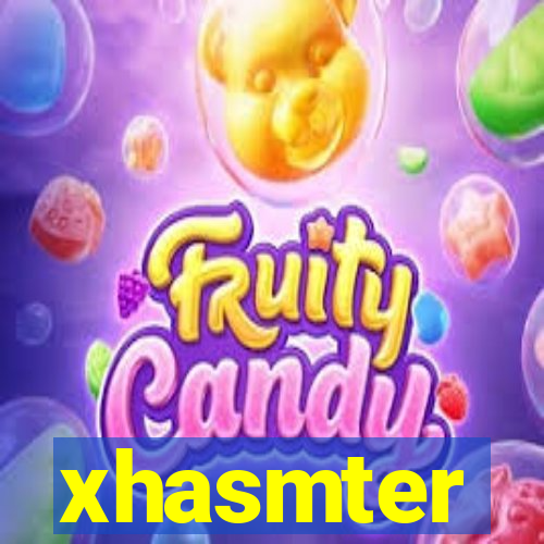 xhasmter