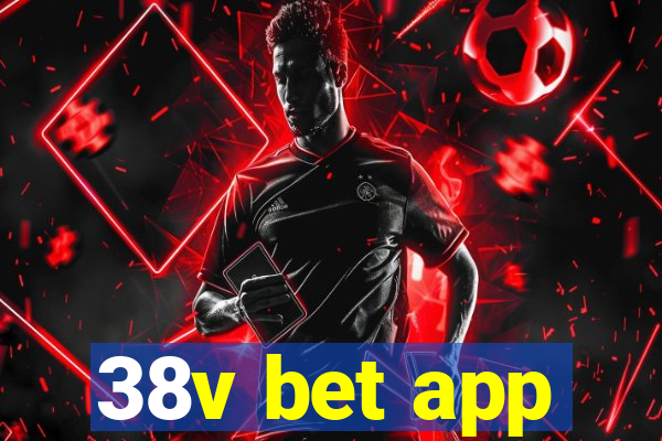 38v bet app