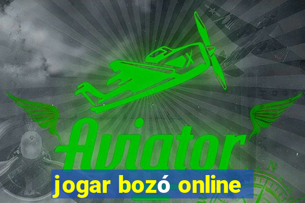 jogar bozó online