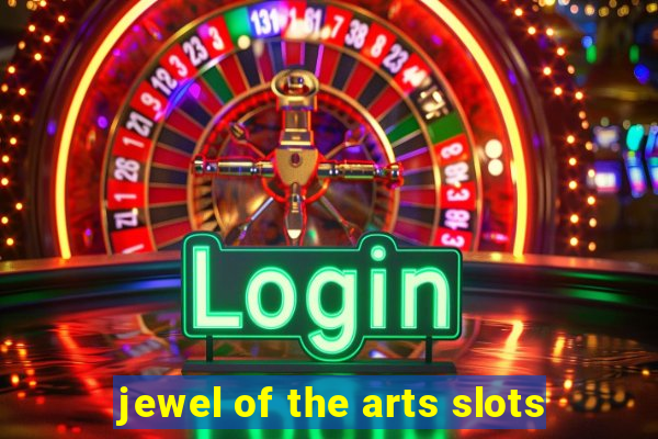 jewel of the arts slots