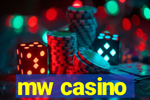 mw casino