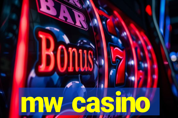 mw casino