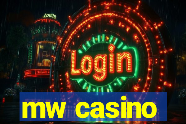 mw casino