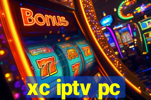 xc iptv pc