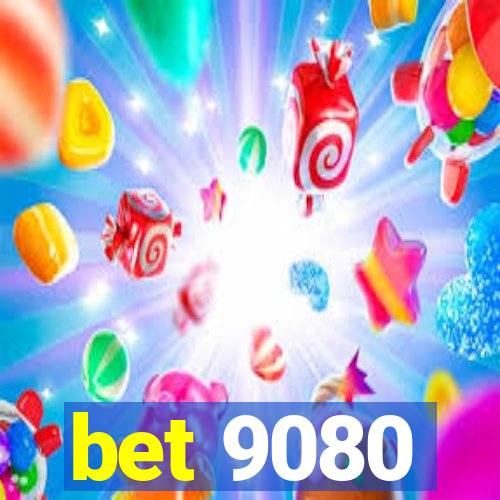 bet 9080