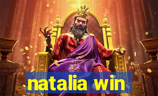 natalia win