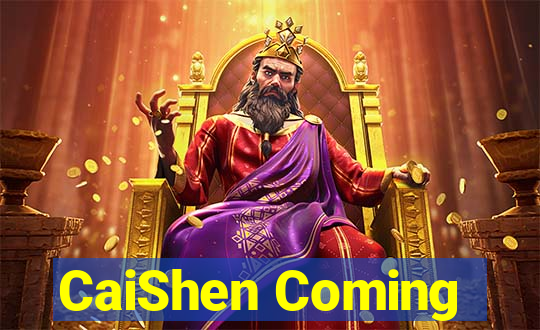 CaiShen Coming