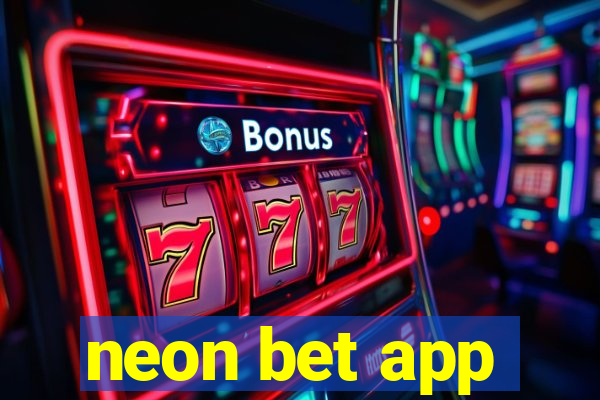 neon bet app