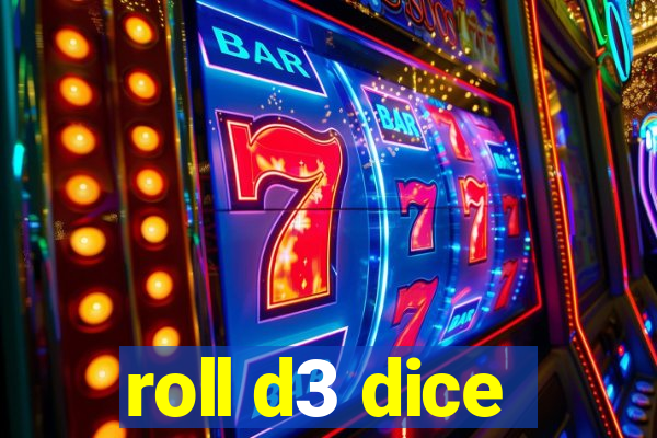 roll d3 dice