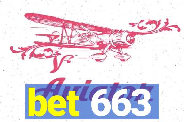 bet 663