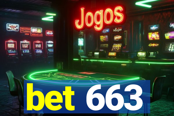 bet 663