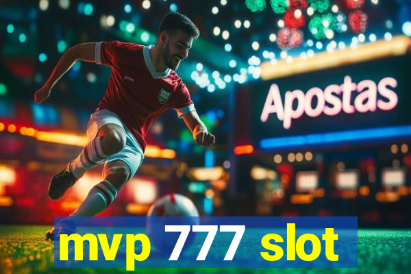 mvp 777 slot