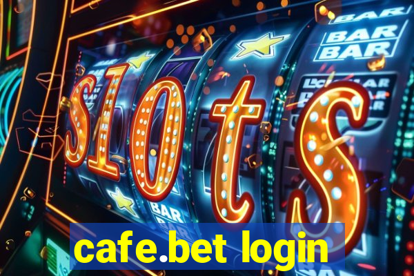 cafe.bet login